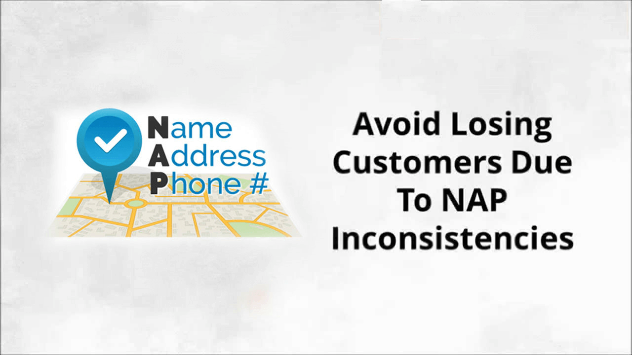 Avoid Losing Customers Due to NAP Inconsistencies