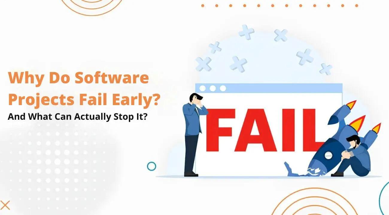 Software projects often fail early due to unclear goals, weak planning, or lack of client involvement